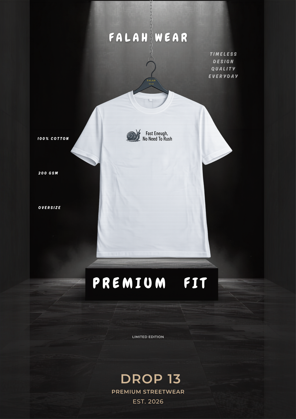 A white short-sleeve t-shirt with a small black graphic and text on the left chest, displayed on a hanger over a black pedestal in a dark promotional layout. Visible text includes 'FALAH WEAR' and 'PREMIUM FIT'.